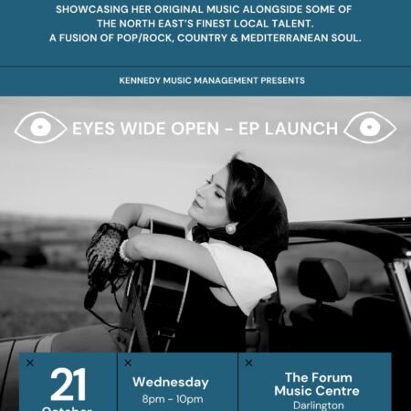 Annis Rallis Eyes Wide Open EP Launch at The Forum Music Centre Darlington