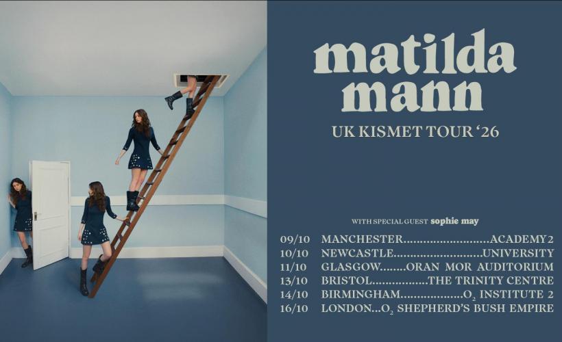 Matilda Mann UK Kismet Tour 2026 artwork for Newcastle University SU