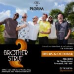 Brother Strut Bring Funk and Soul to Pilgrim Newcastle Brother Strut at Pilgrim Newcastle on 22 October 2026