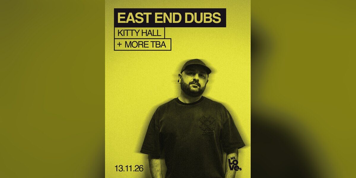 East End Dubs NX Newcastle event artwork
