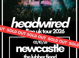 Official current Headwired image for The Lubber Fiend Newcastle on 2 October 2026