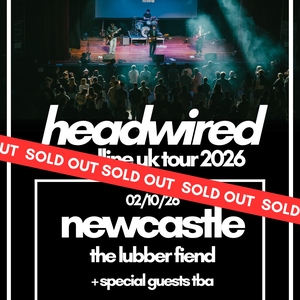 Official current Headwired image for The Lubber Fiend Newcastle on 2 October 2026