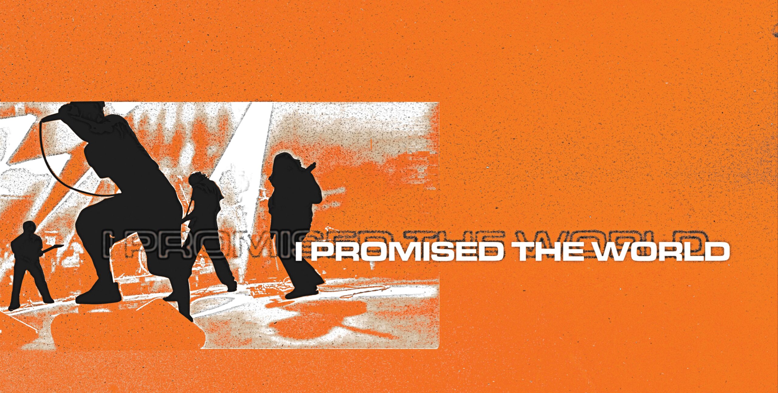 I Promised The World official artist image
