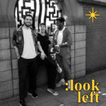 Look Left at Pilgrim Newcastle