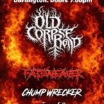 Old Corpse Road, Fateweaver and Chumpwrecker at The Forum Music Centre Darlington