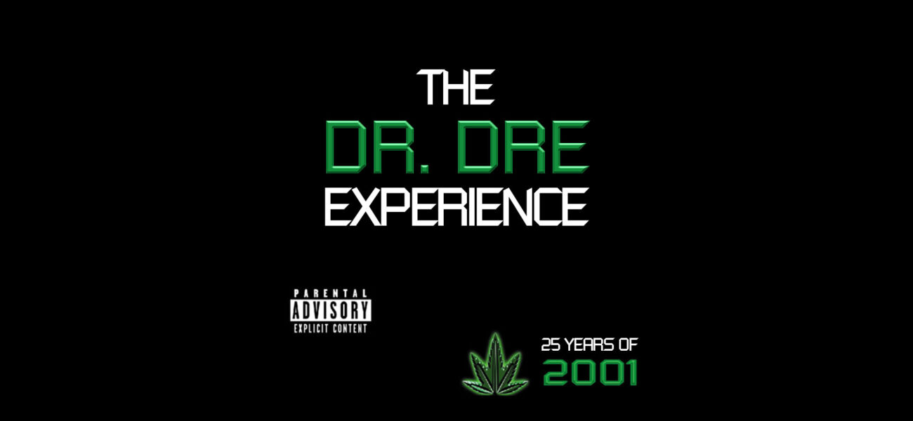The Dr Dre Experience
